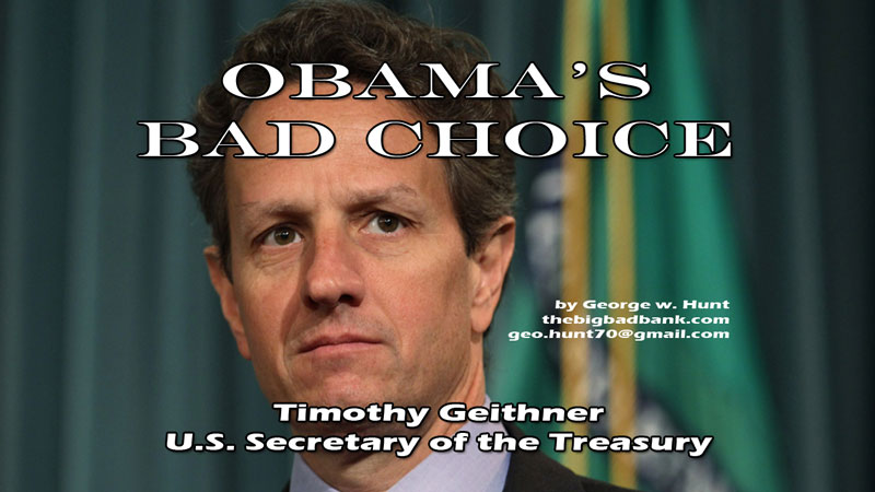 Obama’s Bad Choice in Timothy Geithner