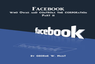 Part II: Who Owns and Controls Facebook Corporation?