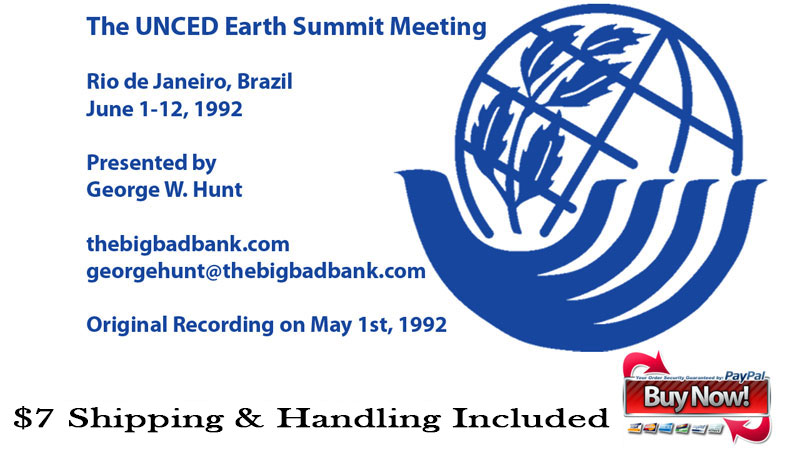 George Hunt investigates the UNCED Earth Summit 1992 Ad